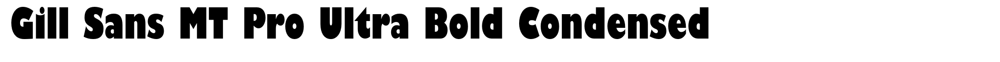 Gill Sans MT Pro Ultra Bold Condensed image